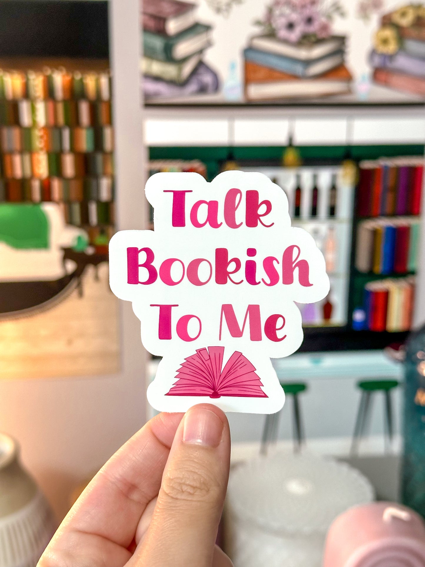 Talk Bookish To Me Vinyl Sticker