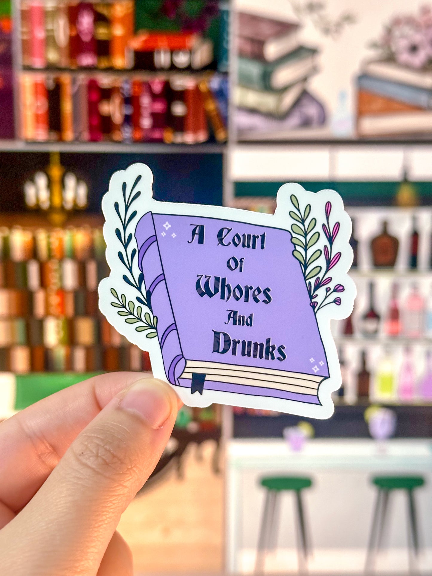 A Court Of Whores And Drunks Sticker