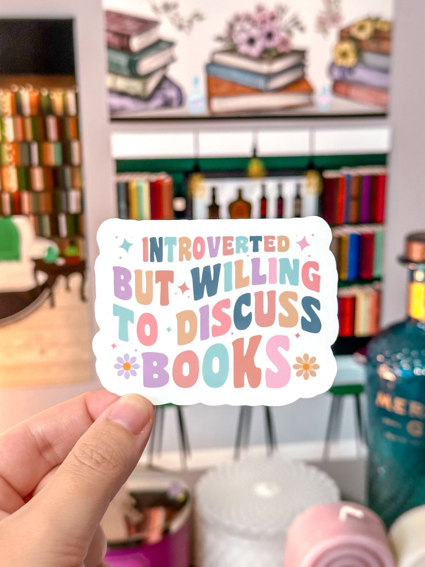 Introverted But Willing To Discuss Books Vinyl Sticker