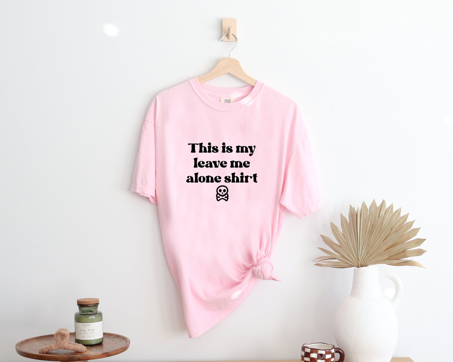 Leave Me Alone Shirt - T-Shirt