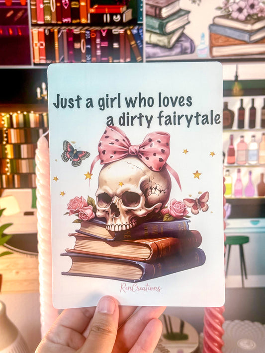 Just A Girl Who Loves A Dirty Fairytale Die Cut Kindle Sticker Insert