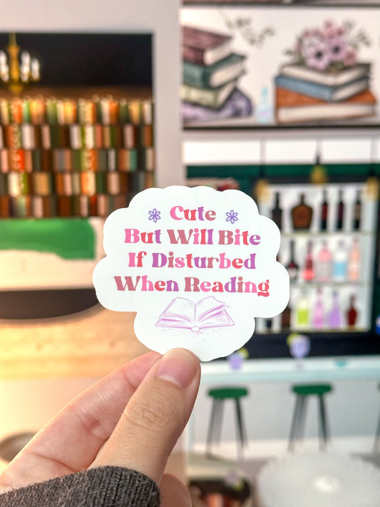 Cute But Will Bite If Disturbed When Reading Sticker