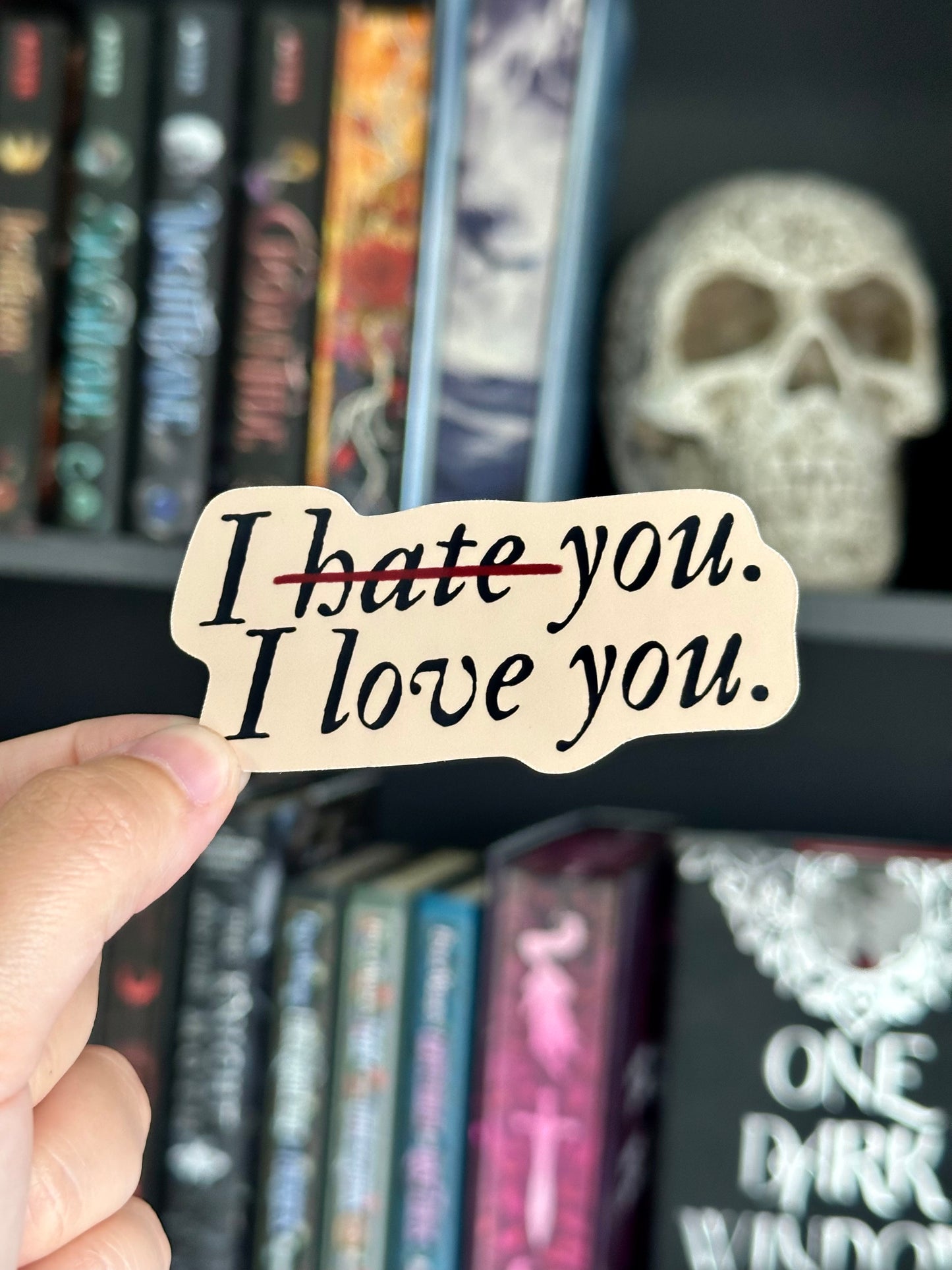 Hate You Love You Sticker