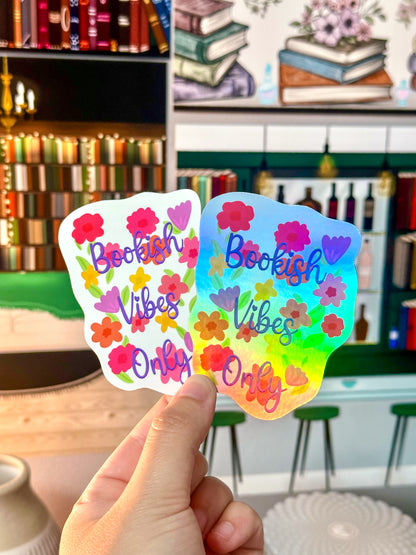 Bookish Vibes Only Vinyl Sticker Version 1